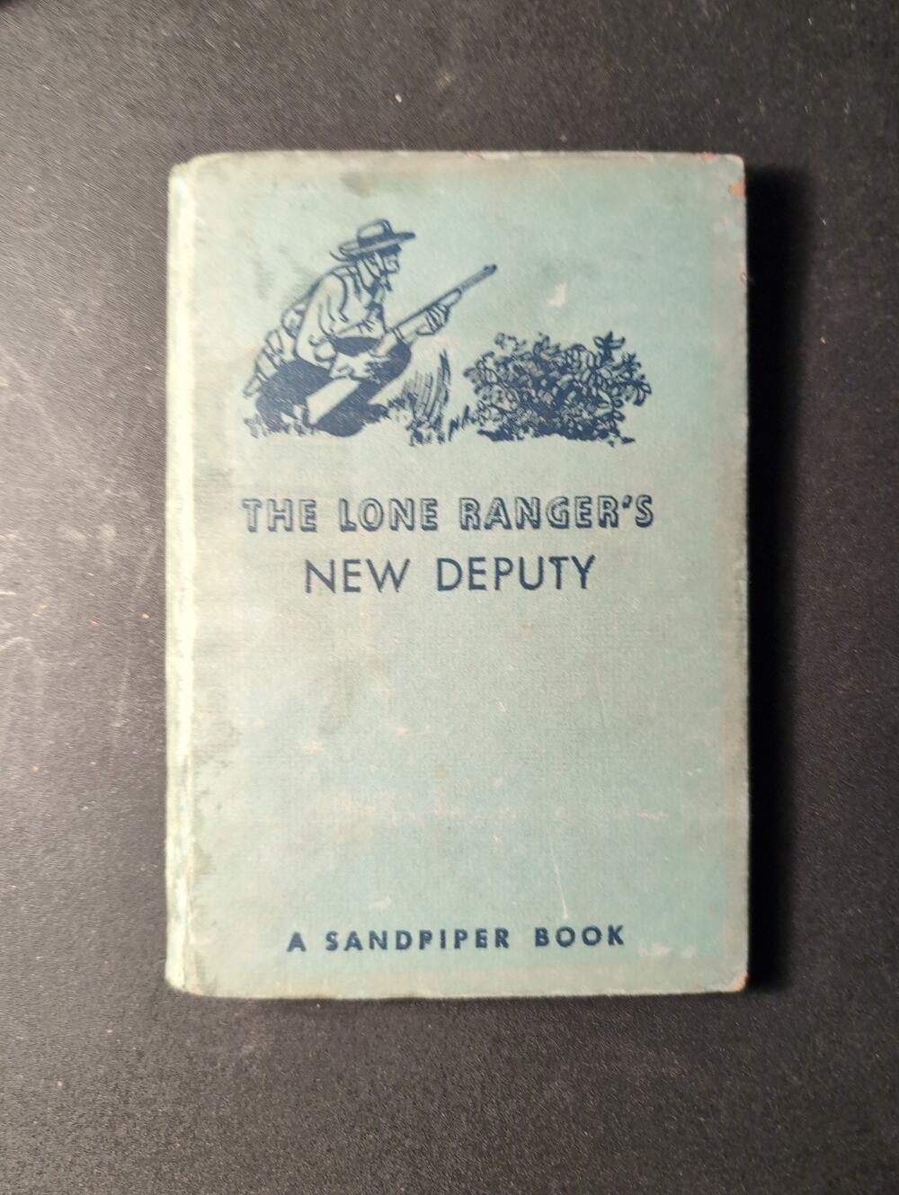 VINTAGE 1951 SANDPIPER BOOK "THE LONE RANGER'S NEW DEPUTY"